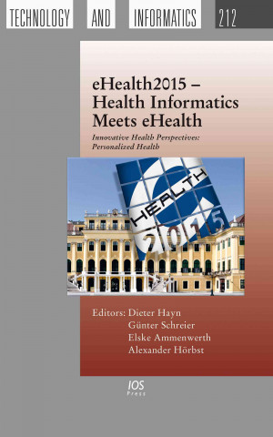 Kniha EHEALTH2015 HEALTH INFORMATICS MEETS EHE D. HAYN