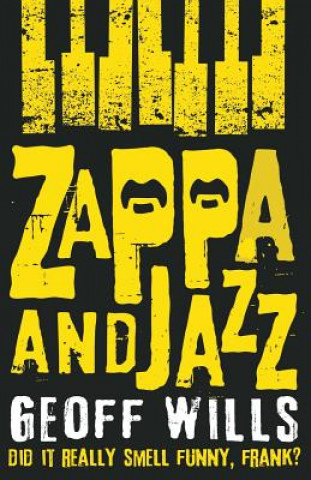 Książka Zappa and Jazz Geoff Wills