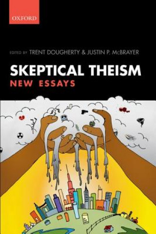 Книга Skeptical Theism Trent Dougherty