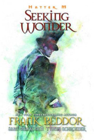 Carte Hatter M: Seeking Wonder Frank Beddor