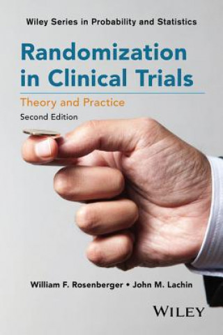 Könyv Randomization in Clinical Trials - Theory and Practice 2e John M. Lachin