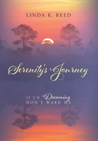 Kniha Serenity's Journey Linda K Reed