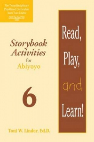 Kniha Read, Play, and Learn! (R) Module 6 Toni W. Linder