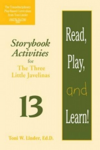 Carte Read, Play, and Learn! (R) Module 13 Toni W. Linder
