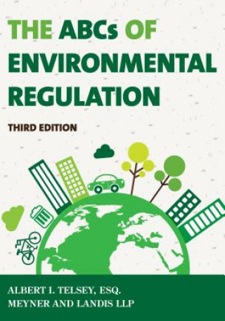 Книга ABCs of Environmental Regulation Albert I. Telsey