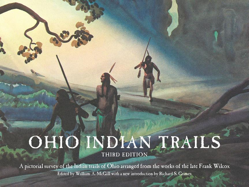 Kniha Ohio Indian Trails Frank N. Wilcox