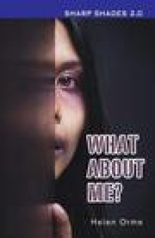 Buch What About Me (Sharp Shades) Helen Orme