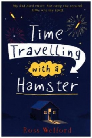 Книга Time Travelling with a Hamster Ross Welford