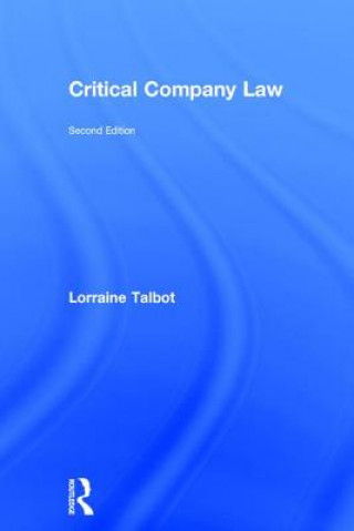 Kniha Critical Company Law Lorraine Talbot