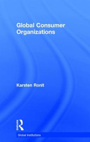 Buch Global Consumer Organizations Karsten Ronit