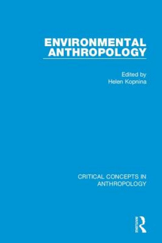 Könyv Environmental Anthropology Helen Kopnina
