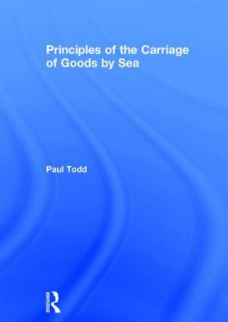 Carte Principles of the Carriage of Goods by Sea Paul Todd