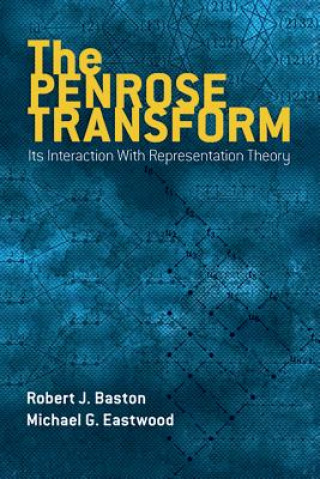 Książka Penrose Transform Robert J. Baston