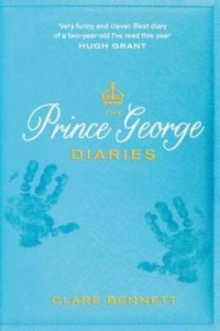 Könyv Prince George Diaries BENNETT   CLARE