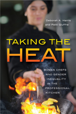 Knjiga Taking the Heat Deborah A. Harris