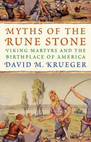 Buch Myths of the Rune Stone David M Krueger