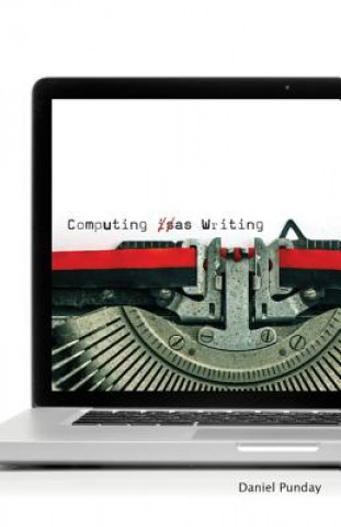 Buch Computing as Writing Daniel Punday