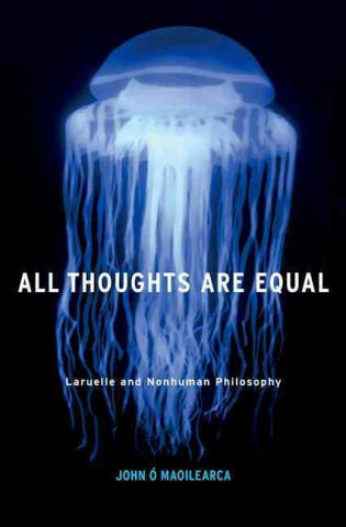 Kniha All Thoughts Are Equal John O Maoilearca