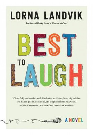 Könyv Best to Laugh Lorna Landvik