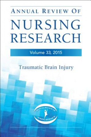 Kniha Annual Review of Nursing Research, Volume 33, 2015 Yvette Perry Conley