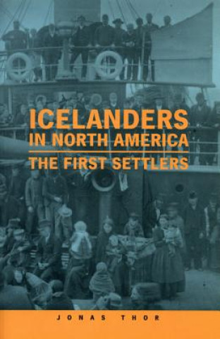 Libro Icelanders in North America Jonas Thor