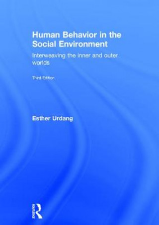 Kniha Human Behavior in the Social Environment Esther Urdang