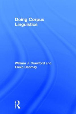 Könyv Doing Corpus Linguistics Eniko Csomay