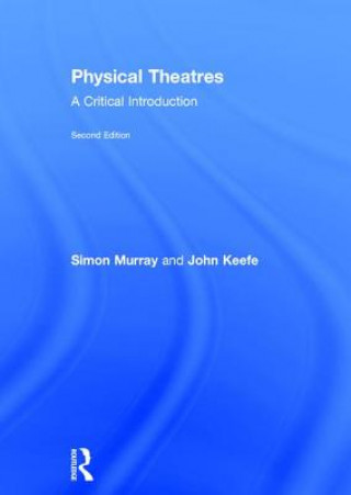Kniha Physical Theatres Keefe