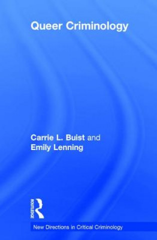 Kniha Queer Criminology Carrie L. Buist