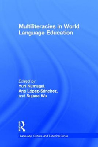 Knjiga Multiliteracies in World Language Education 