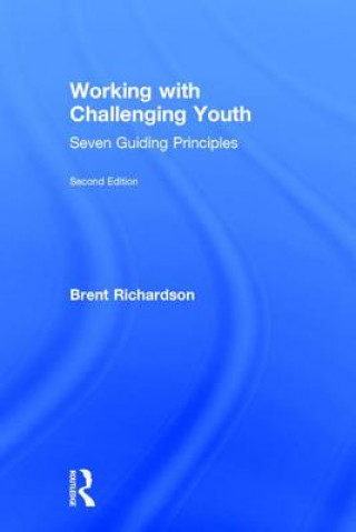 Livro Working with Challenging Youth Brent G. Richardson