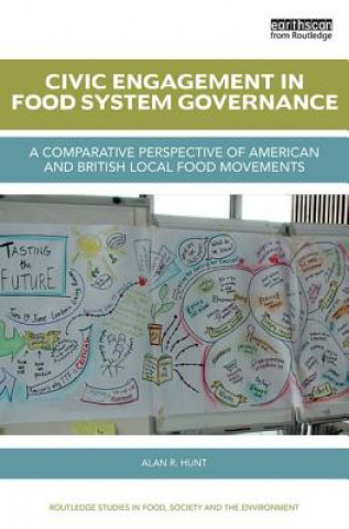 Βιβλίο Civic Engagement in Food System Governance Alan Robert Hunt