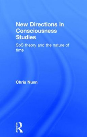 Kniha New Directions in Consciousness Studies Chris Nunn