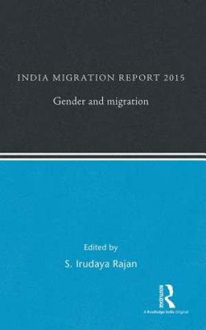Boek India Migration Report 2015 S. Irudaya Rajan