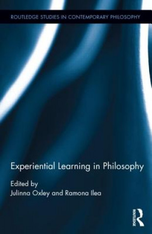 Kniha Experiential Learning in Philosophy Julinna Oxley