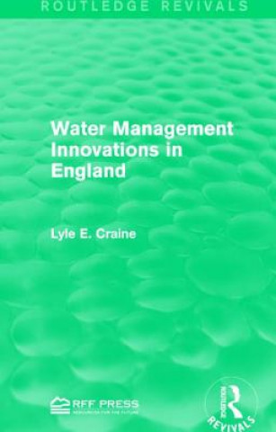 Carte Water Management Innovations in England Lyle E. Craine