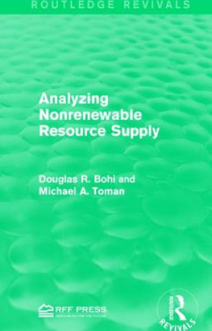 Knjiga Analyzing Nonrenewable Resource Supply Professor Michael A. Toman