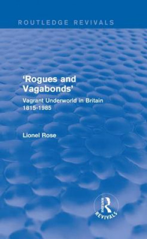 Könyv 'Rogues and Vagabonds' Lionel Rose