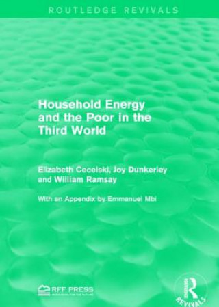 Kniha Household Energy and the Poor in the Third World William Ramsay