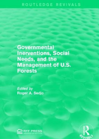 Książka Governmental Inerventions, Social Needs, and the Management of U.S. Forests 