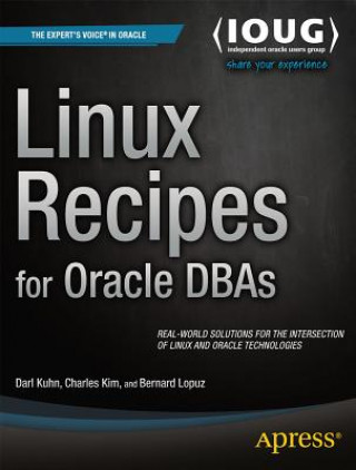 Книга Linux Recipes for Oracle DBA's Bernard Lopez