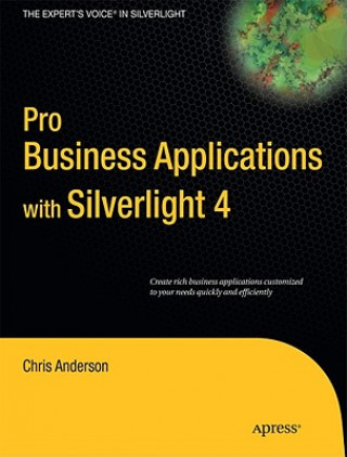 Könyv Pro Business Applications with Silverlight 4 Chris Anderson
