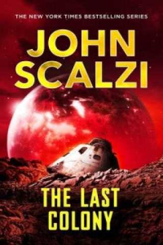 Könyv Last Colony SCALZI  JOHN