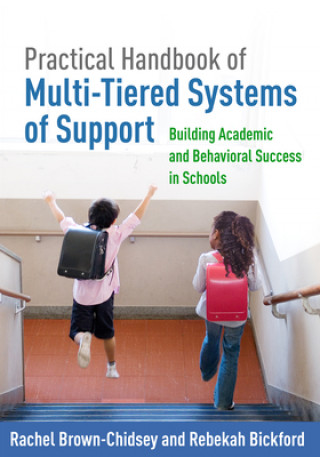 Könyv Practical Handbook of Multi-Tiered Systems of Support Rachel Brown-Chidsey