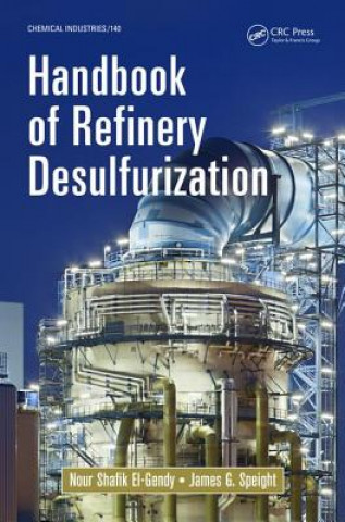 Книга Handbook of Refinery Desulfurization James G. Speight