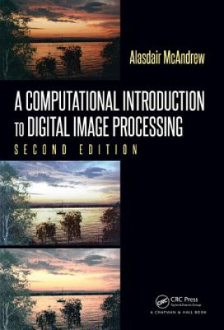 Książka Computational Introduction to Digital Image Processing Alasdair McAndrew