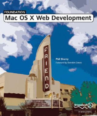 Kniha Foundation MAC OS X Web Development Phil Sherry