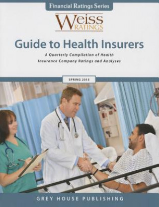 Libro Weiss Ratings Guide to Health Insurers, Spring Weiss Ratings