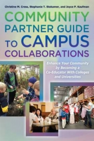 Knjiga Community Partner Guide to Campus Collaborations Joyce P. Kaufman