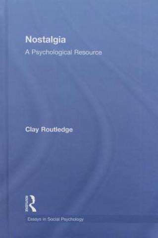 Könyv Nostalgia Clay Routledge